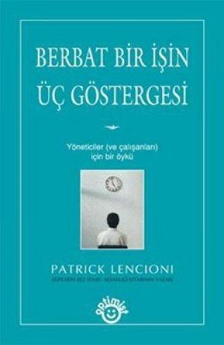 Cover for Berbat Bir Isin Üc Göstergesi
