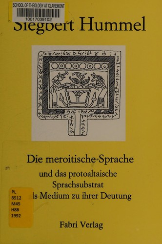 Cover for Die meroitische Sprache und das protoaltaische Sprachsubstrat als Medium zu ihrer Deutung