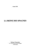 Cover for La reine des Spagnes