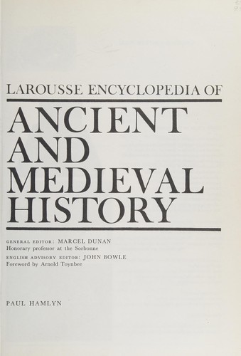 Cover for Larousse encyclopedia of ancient and medieval history