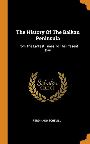 Cover for The History of the Balkan Peninsula