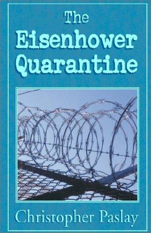 Cover for The Eisenhower Quarantine