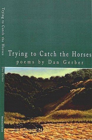 Cover for Trying to catch the horses
