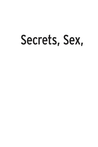Cover for Secrets, sex, and spectacle