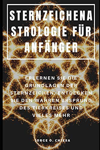 Cover for STERNZEICHENASTROLOGIE FÜR ANFÄNGER