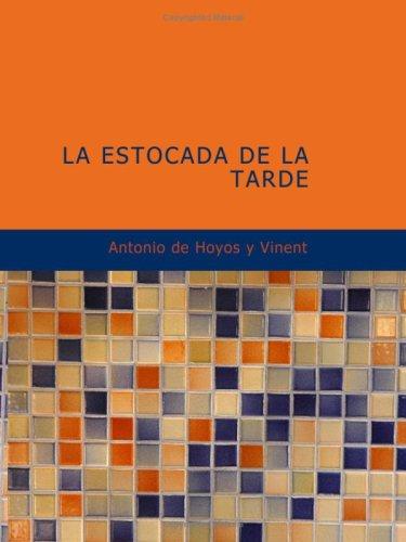 Cover for La estocada de la tarde