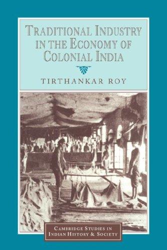 Cover for Traditional Industry in the Economy of Colonial India