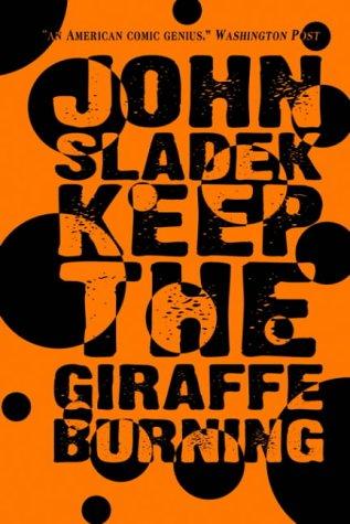 Cover for Keep The Giraffe Burning