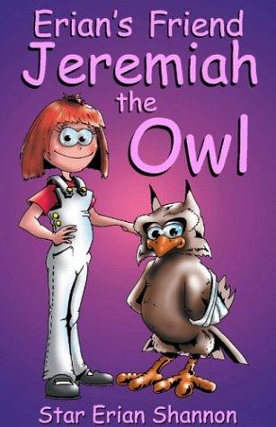 Cover for Erian's Friend Jeremiah the Owl