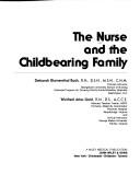 Cover for The Nurse and the childbearing family