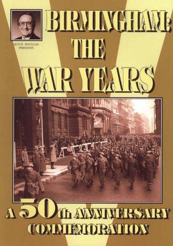 Cover for Birmingham - The War Years