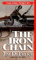 Cover for The Iron Chain (Jake Gibbs, Patriot Spy)