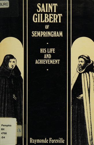 Cover for Saint Gilbert of Sempringham 1083/89-1189