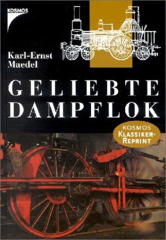 Cover for Geliebte Dampflok.
