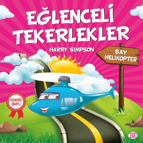Cover for Bay Helikopter - Eğlenceli Tekerlekler