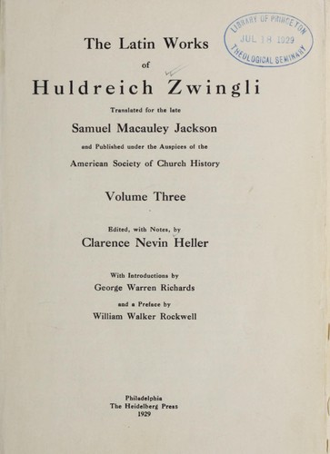 Cover for The Latin works and the correspondence of Huldreich Zwingli