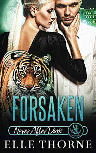 Cover for Forsaken: Shifters Forever Worlds (Never After Dark)