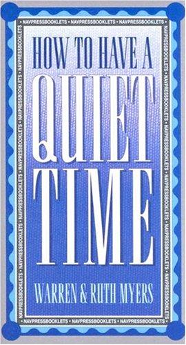 Cover for How To Have A Quiet Time