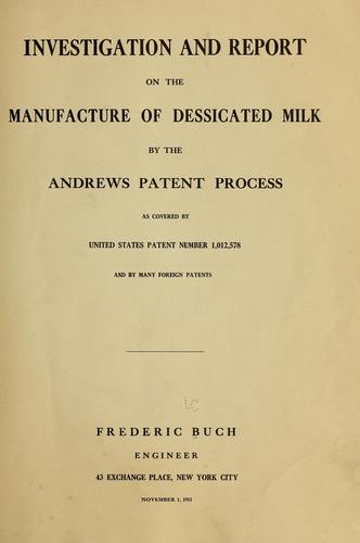 Cover for Investigation and report on the manufacture of desisicated milk by the Andrews patent process