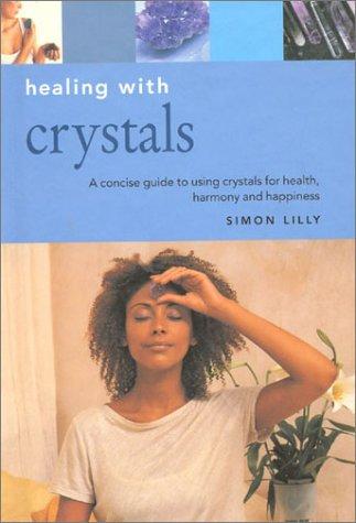 Cover for Healing With Crystals