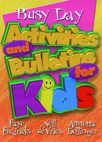 Cover for Busy Day Activities And Bulletins For Kids