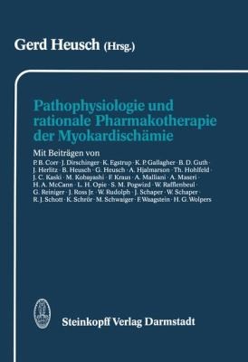 Cover for Pathophysiologie Und Rationale Pharmakotherapie Der Myokardisch Mie