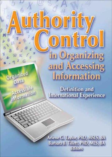 Cover for Authority Control In Organizing And Accessing Information