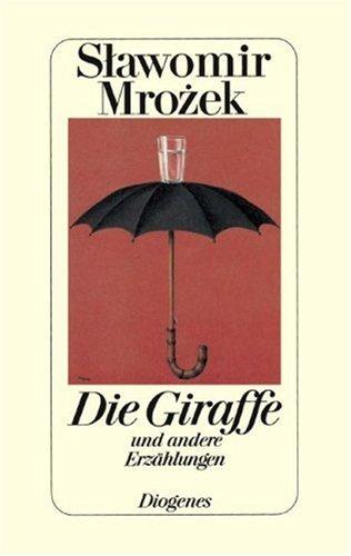 Cover for Die Giraffe und andere Erzählungen. 1953 - 1959.
