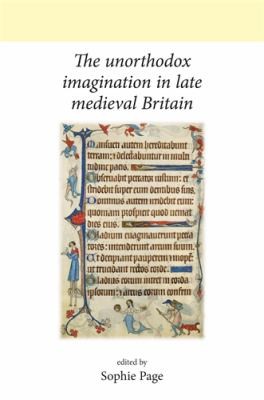 Cover for The unorthodox imagination in late medieval Britain