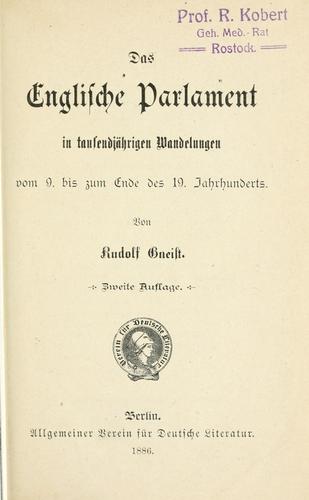 Cover for Das Englische Parlament in tausend jährigen Wandelungen vom 9. bis zum Ende des 19. Jahrhunderts.
