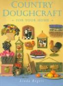 Cover for Country doughcraft for your home