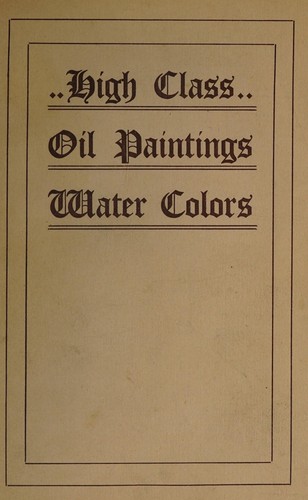 Cover for Catalogue of high class oil paintings and water colors