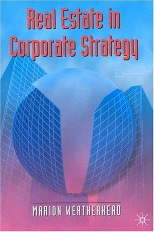 Cover for Real Estate in Corporate Strategy