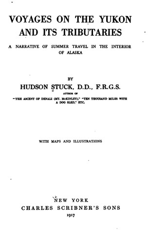 Cover for Voyages on the Yukon and Its Tributaries: A Narrative of Summer Travel in the Interior of Alaska