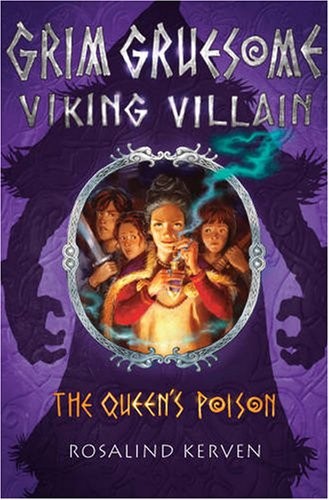 Cover for The Queen's Poison: Grim Gruesome Viking Villain