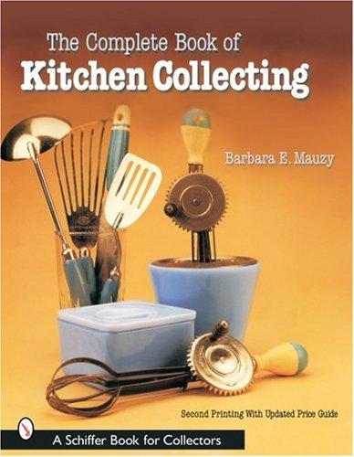 Cover for The Complete Book of Kitchen Collecting