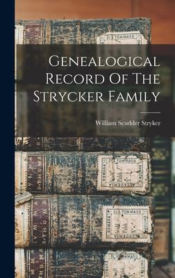 Cover for Genealogical Record of the Strycker Family