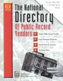 Cover for The National Directory to Public Record Vendors (National Directory of Public Record Vendors)