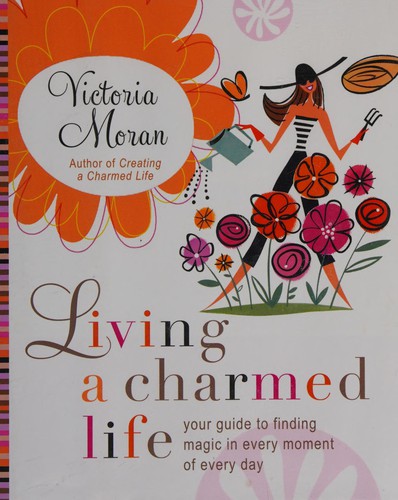 Cover for Living a charmed life