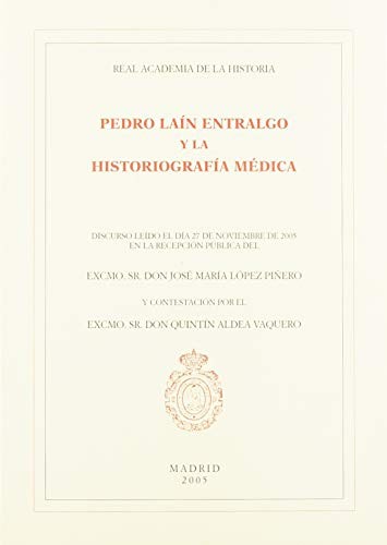 Cover for Pedro Laín Entralgo y la Historiografía Medica.