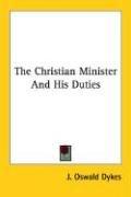 Cover for The Christian Minister And His Duties