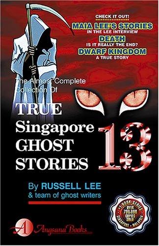 Cover for True Singapore Ghost Stories Book 13