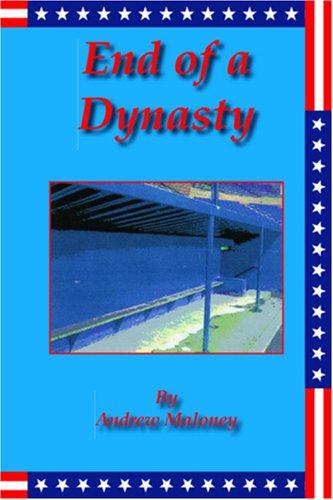 Cover for End of a Dynasty