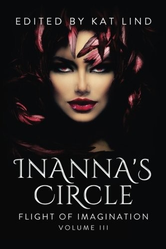Cover for Inanna's Circle: Flight of Imagination - Thru the Darkness (Inanna's Circle Game) (Volume 5)