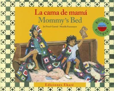 Cover for La Cama de MamaMommys Bed
            
                Coleccion Ponte Poronte