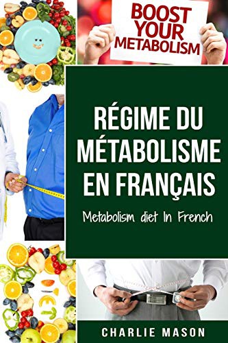 Cover for Régime du métabolisme En français/ Metabolism diet In French