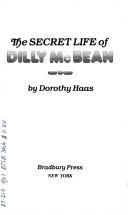 Cover for The SECRET LIFE OF DILLY MCBEAN
