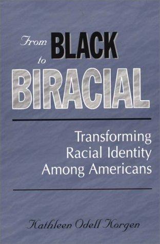 Cover for From Black to Biracial