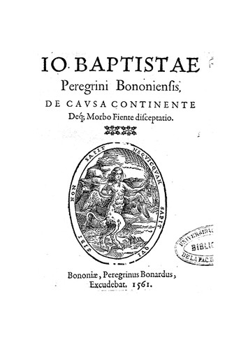 Cover for Io. Baptistae Peregrini... De causa continente deq[ue] morbo fiente disceptatio
