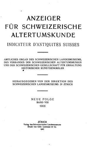 Cover for Anzeiger für schweizerische Altertumskunde: Indicateur D'antiquités Suisses